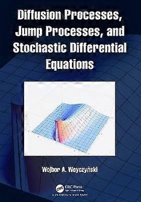 Diffusion Processes Jump Processes and Stochastic Differential Equations