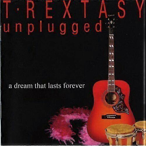 T.RexTasy UnPlugged - A Dream That Lasts Forever CD