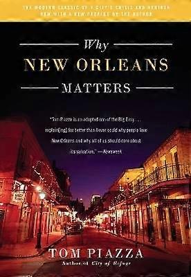 Why New Orleans Matters