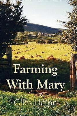 Farming With Mary