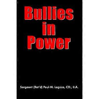 Bullies in Power
