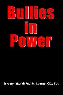 Bullies in Power