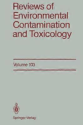 Reviews of Environmental Contamination and Toxicology
