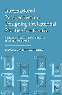 International Perspectives on Designing Professional Practice Doctorates