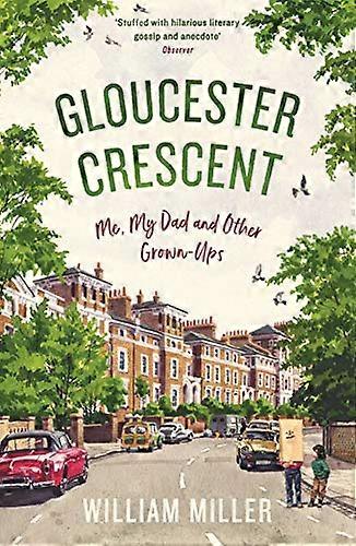 Gloucester Crescent: Minä isäni ja muut aikuiset