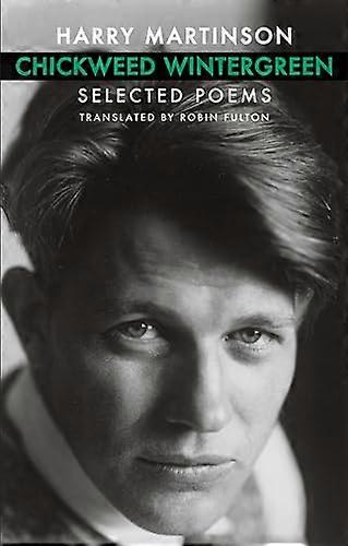 Chickweed Wintergreen Selected Poems