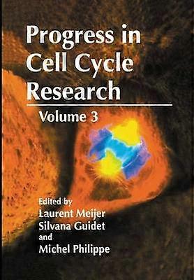 Progress in Cell Cycle Research