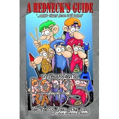 Redneck's Guide to the Ultimate Rock Band 5