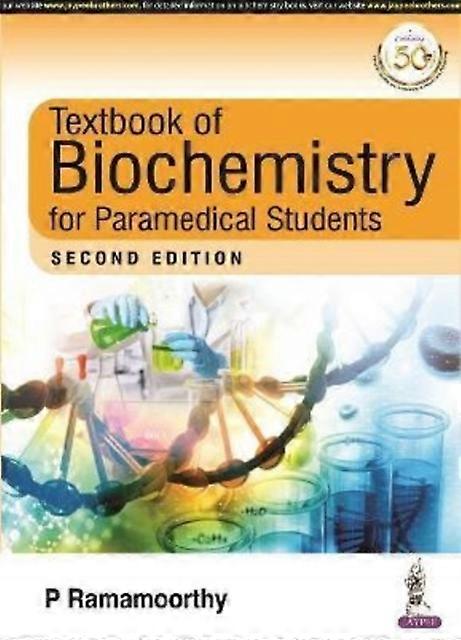 Textbook Of Biochemistry For Paramedical Students by P Ramamoorthy Paperback