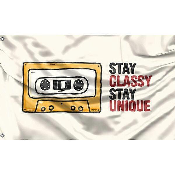 Stay Classy Flag FG810