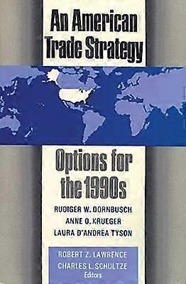 An American Trade Strategy