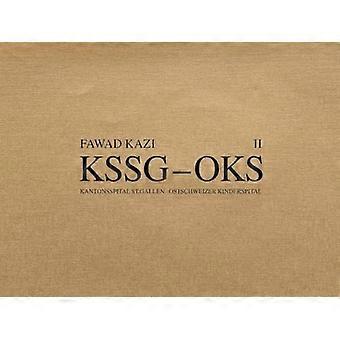 Fawad Kazi KSSG OKS Volume II Haus 10