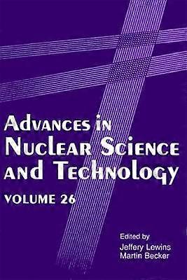 Advances in Nuclear Science and Technology