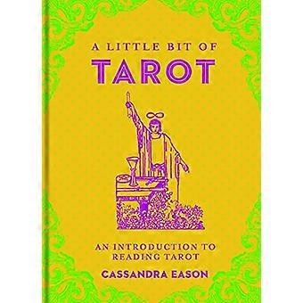 A Little Bit of Tarot An Introduction to Reading Tarot Volume 4