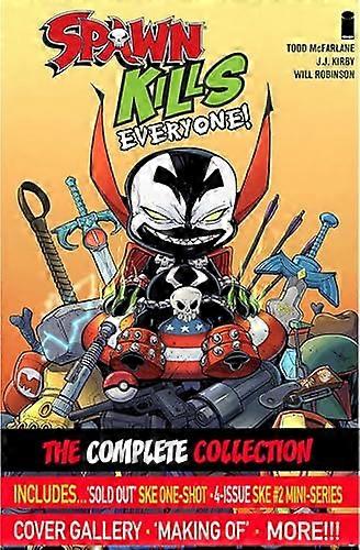 Spawn Kills Everyone The Complete Collection Volume 1