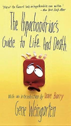 Hypokondriac's Guide til liv og død
