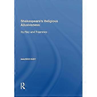 Shakespeares religiöse Anspielung: ihr Spiel und ihre Toleranz