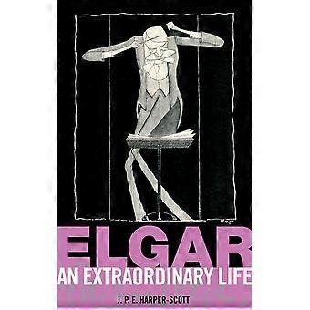 Elgar: Ein außergewöhnliches Leben