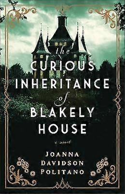 L'étrange héritage de la maison Blakely