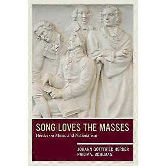 Song Loves The Masses Herder On Music And Nationalism - Johann Gottfried Herder