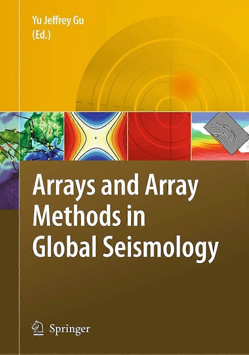 Arrays and array methods in global seismology