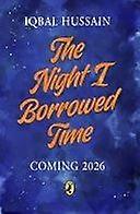 The night i borrowed time