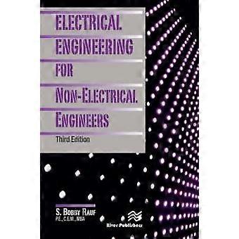 Electrical Engineering For Non-electrical Engineers - S. Bobby Rauf