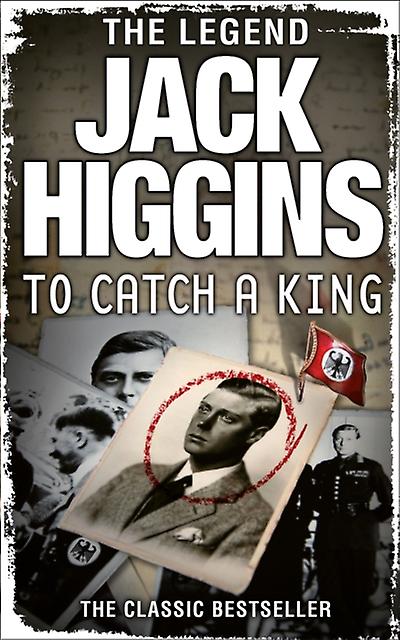 To Catch A King - Jack Higgins