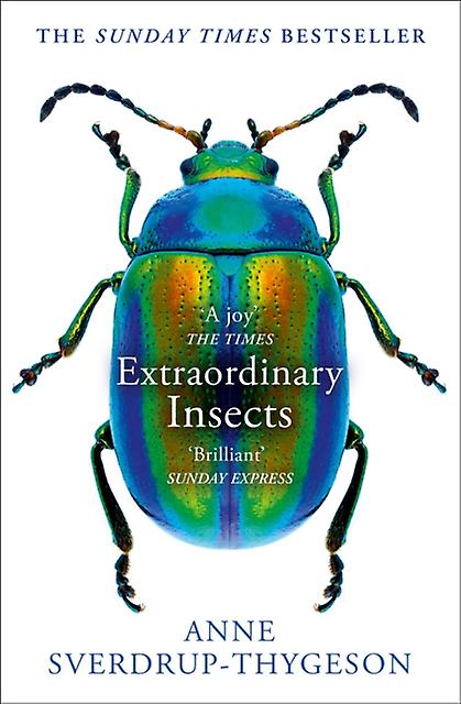 Extraordinary Insects by Anne SverdrupThygeson Paperback Book