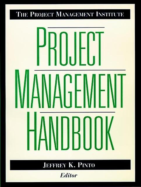 The Project Management Institute Project Management Handbook by Jeffrey K. Pinto Paperback Book