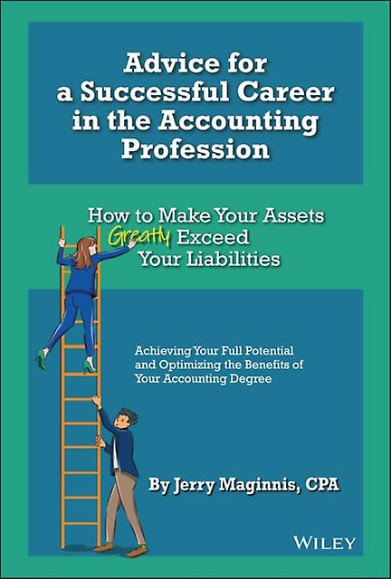 Advice For A Successful Career In The Accounting Profession by Maginnis, Jerry Rowan University, NJ Hardback Book