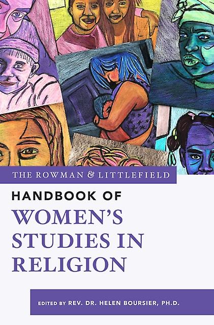 The Rowman Littlefield Handbook Of Womens Studies In Religion Paperback Book