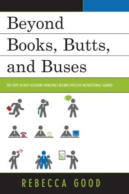 Beyond Books Butts And Buses by Rebecca Good Paperback Book