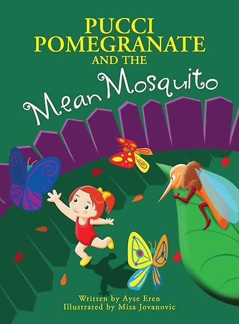 Pucci Pomegranate And The Mean Mosquito