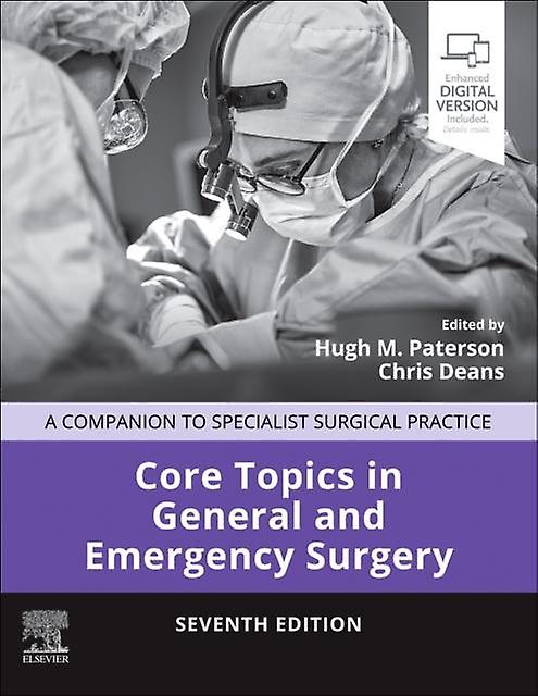 Core Topics In General And Emergency Surgery by Elsevier Health Sciences Hardback Book