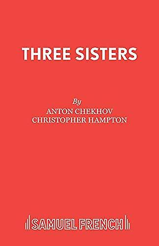 Three Sisters by Anton Pavlovich Chekhov Paperback Book