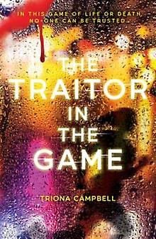 The Traitor In The Game by Triona Campbell Paperback Book