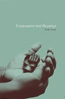 Forgiveness and Revenge