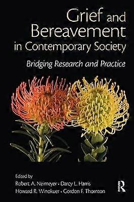 Grief and Bereavement in Contemporary Society