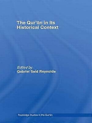 The Qurâan in its Historical Context