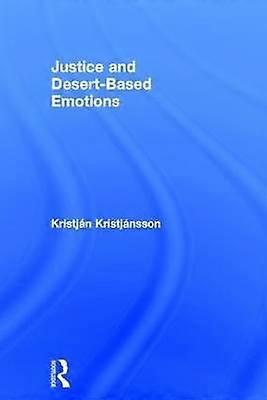 Justice and Desert-Based Emotions
