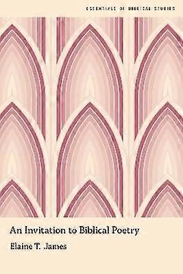 An Invitation to Biblical Poetry