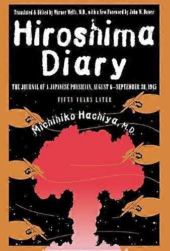 Hiroshima Diary by Hachiya & Michihiko & M.D. Paperback Book