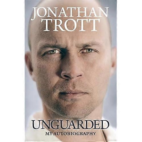 Unguarded: My Autobiography