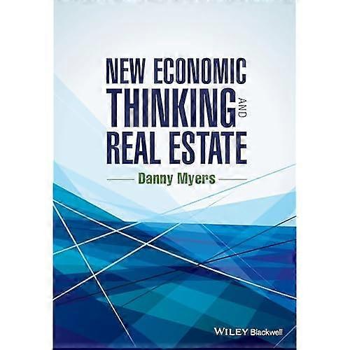 New Economic Thinking and Real Estate