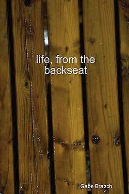 Life from the Backseat