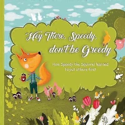 Hey There Speedy don't be Greedy