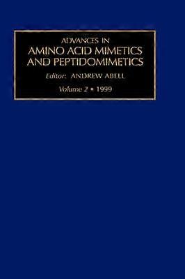Advances in Amino Acid Mimetics and Peptidomimetics