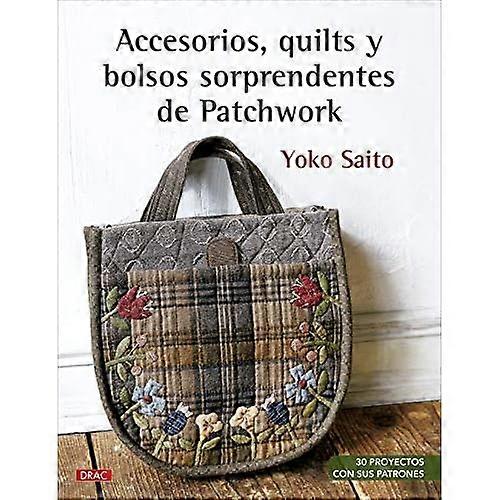 Accesorios, quilts y bolsos sorprendentes de Patchwork