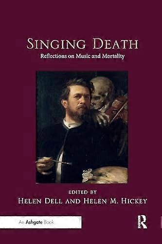 Singing Death: Reflections on Music and Mortality